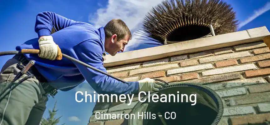 Chimney Cleaning Cimarron Hills - CO